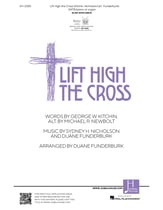 Lift High the Cross SATB choral sheet music cover